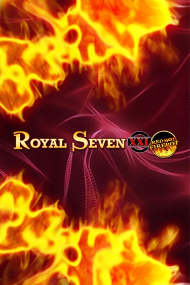 Royal Seven XXL Red Hot Firepot бесплатно играть онлайн на сайте Казино GRAND Онлайн