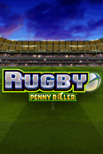 Rugby Penny Roller бесплатно играть онлайн на сайте Казино GRAND Онлайн