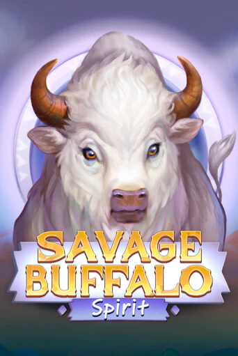 Savage Buffalo Spirit бесплатно играть онлайн на сайте Казино GRAND Онлайн