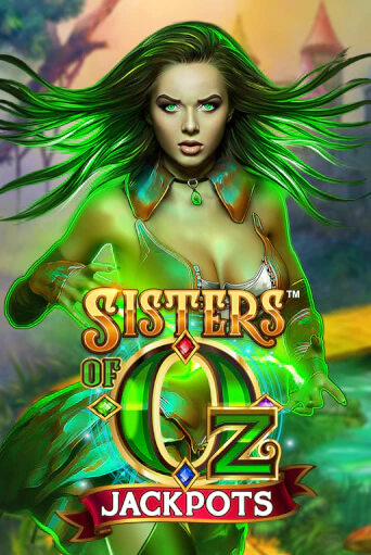 Sisters of Oz™ Jackpots бесплатно играть онлайн на сайте Казино GRAND Онлайн