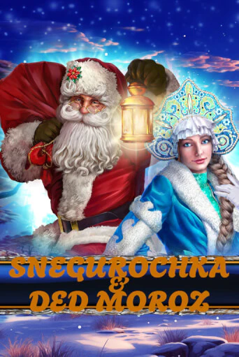 Snegurochka & Ded Moroz бесплатно играть онлайн на сайте Казино GRAND Онлайн