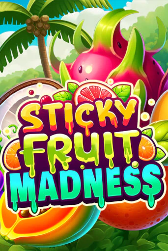 Sticky Fruit Madness бесплатно играть онлайн на сайте Казино GRAND Онлайн