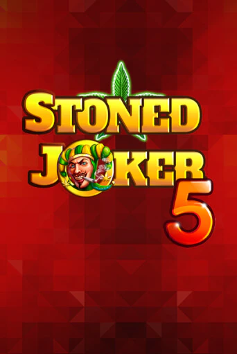 Stoned Joker 5 бесплатно играть онлайн на сайте Казино GRAND Онлайн