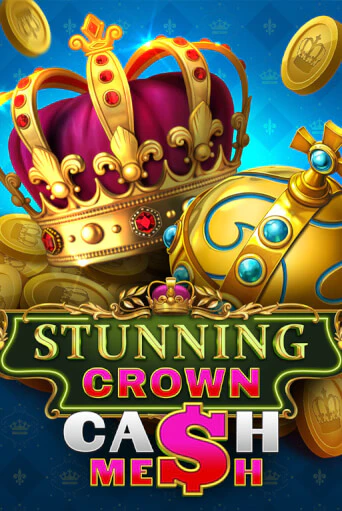 Stunning Crown Cash Mesh бесплатно играть онлайн на сайте Казино GRAND Онлайн