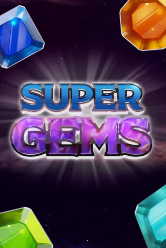 Super Gems бесплатно играть онлайн на сайте Казино GRAND Онлайн