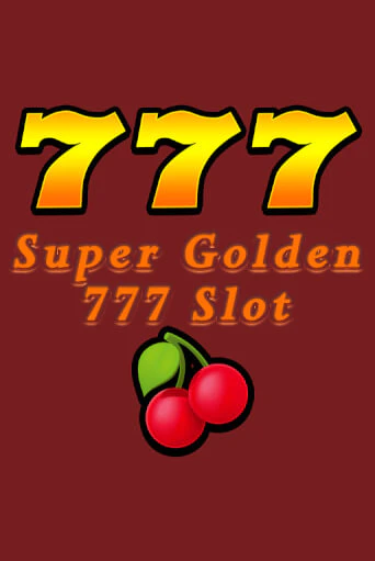 Super Golden 777 Slot бесплатно играть онлайн на сайте Казино GRAND Онлайн