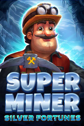 Super Miner - Silver Fortunes бесплатно играть онлайн на сайте Казино GRAND Онлайн