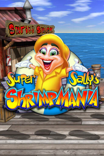 Super Sally's Shrimpmania бесплатно играть онлайн на сайте Казино GRAND Онлайн