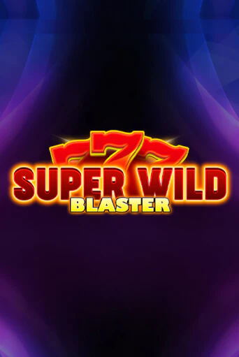 Super Wild Blaster бесплатно играть онлайн на сайте Казино GRAND Онлайн