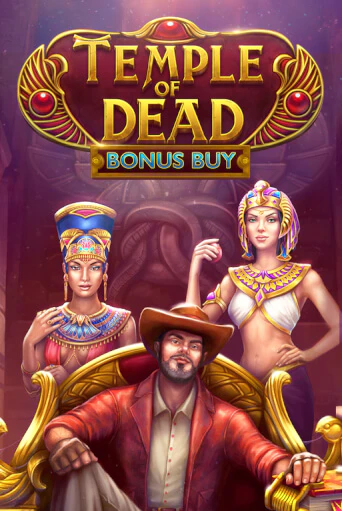 Temple of Dead Bonus Buy бесплатно играть онлайн на сайте Казино GRAND Онлайн