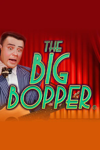 The Big Bopper® бесплатно играть онлайн на сайте Казино GRAND Онлайн