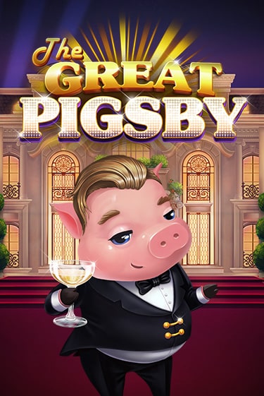 The Great Pigsby бесплатно играть онлайн на сайте Казино GRAND Онлайн