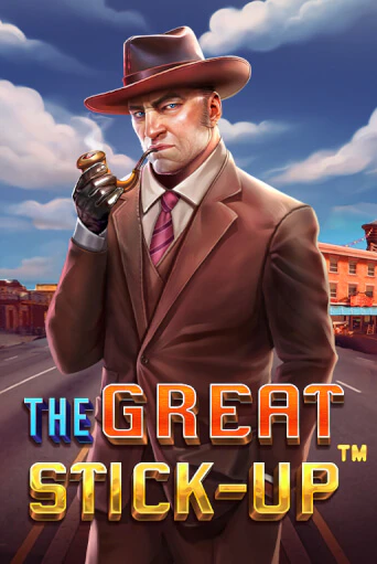 The Great Stick-up бесплатно играть онлайн на сайте Казино GRAND Онлайн