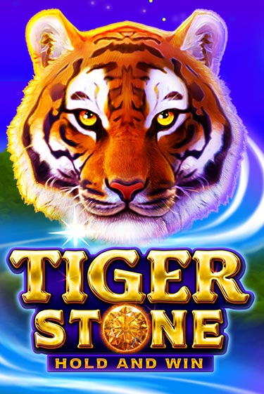 Tiger Stone: Hold and Win бесплатно играть онлайн на сайте Казино GRAND Онлайн