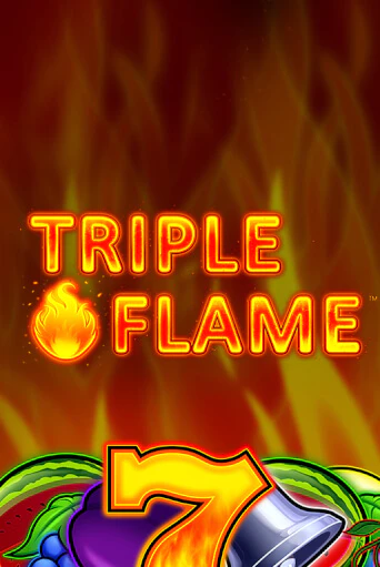 Triple Flame бесплатно играть онлайн на сайте Казино GRAND Онлайн