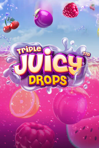 Triple Juicy Drops бесплатно играть онлайн на сайте Казино GRAND Онлайн