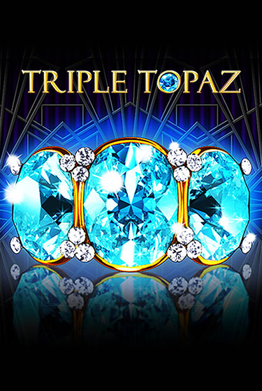 Triple Topaz бесплатно играть онлайн на сайте Казино GRAND Онлайн