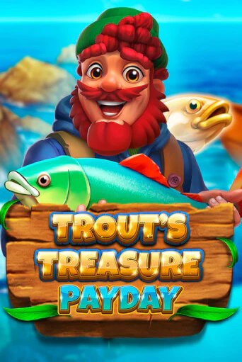 Trout's Treasure - Payday бесплатно играть онлайн на сайте Казино GRAND Онлайн