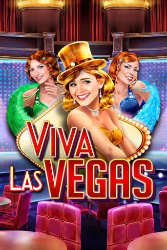 Viva Las Vegas бесплатно играть онлайн на сайте Казино GRAND Онлайн