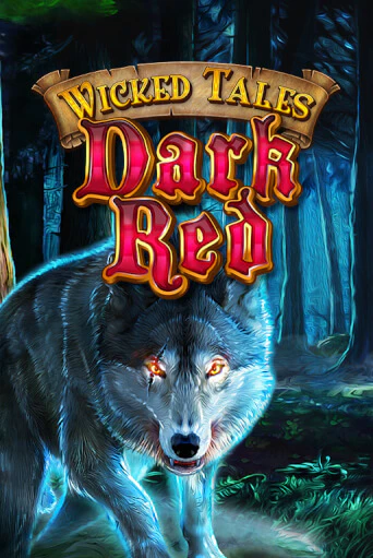 Wicked Tales: Dark Red бесплатно играть онлайн на сайте Казино GRAND Онлайн