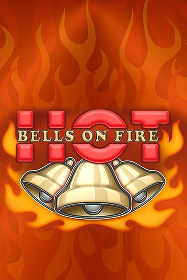 Bells on Fire Hot бесплатно играть онлайн на сайте Казино GRAND Онлайн