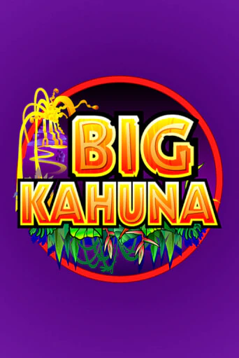 Big Kahuna бесплатно играть онлайн на сайте Казино GRAND Онлайн