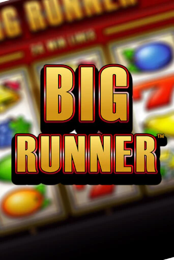 Big Runner бесплатно играть онлайн на сайте Казино GRAND Онлайн