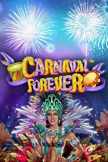 Carnaval Forever бесплатно играть онлайн на сайте Казино GRAND Онлайн