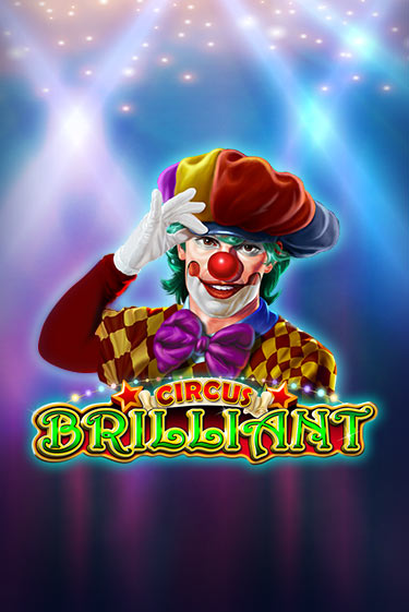 Circus Brilliant бесплатно играть онлайн на сайте Казино GRAND Онлайн