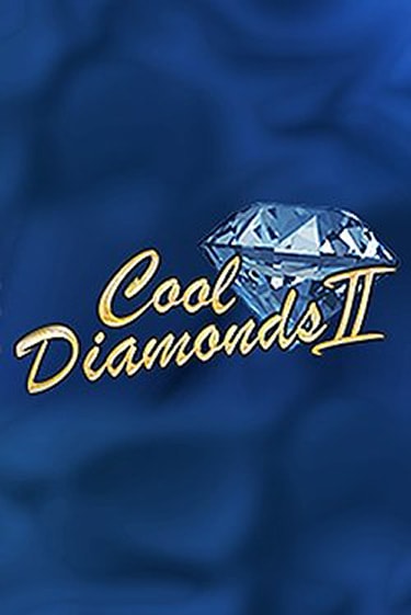 Cool Diamonds II бесплатно играть онлайн на сайте Казино GRAND Онлайн