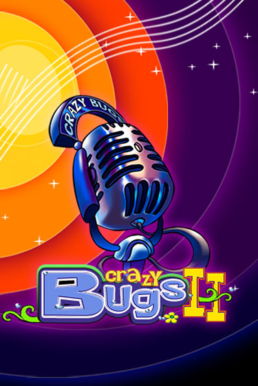 Crazy Bugs II бесплатно играть онлайн на сайте Казино GRAND Онлайн