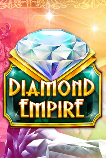 Diamond Empire бесплатно играть онлайн на сайте Казино GRAND Онлайн