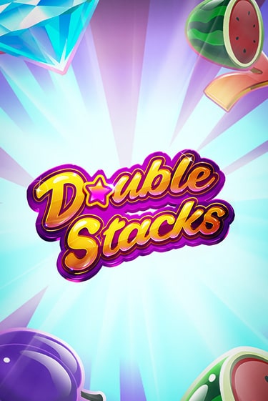 Double Stacks бесплатно играть онлайн на сайте Казино GRAND Онлайн