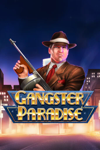 Gangster Paradise бесплатно играть онлайн на сайте Казино GRAND Онлайн