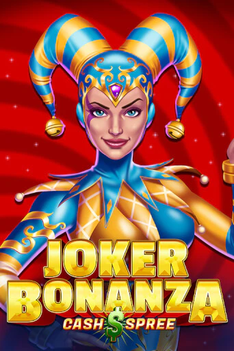 Joker Bonanza Cash Spree бесплатно играть онлайн на сайте Казино GRAND Онлайн