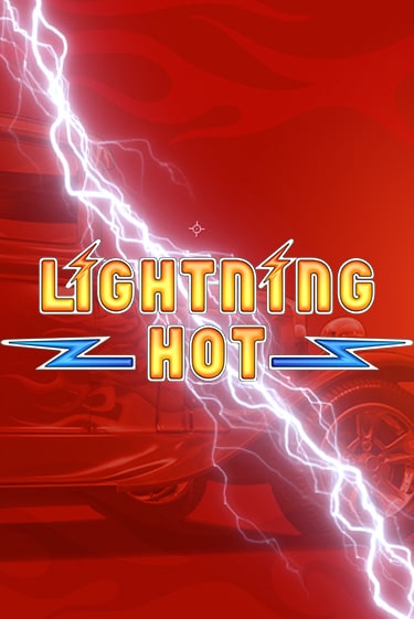 Lightning Hot бесплатно играть онлайн на сайте Казино GRAND Онлайн