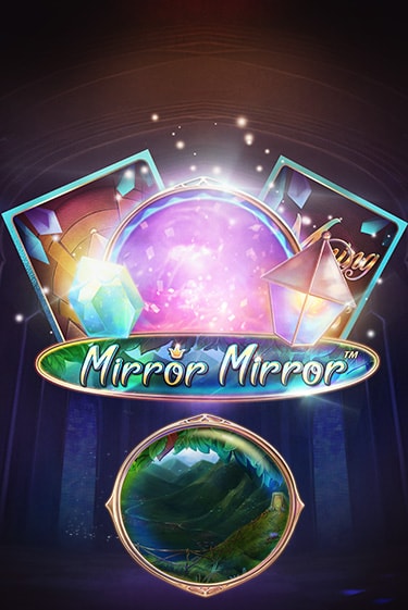 Fairytale Legends: Mirror Mirror бесплатно играть онлайн на сайте Казино GRAND Онлайн