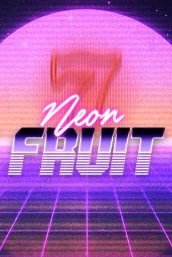 Neon Fruit бесплатно играть онлайн на сайте Казино GRAND Онлайн