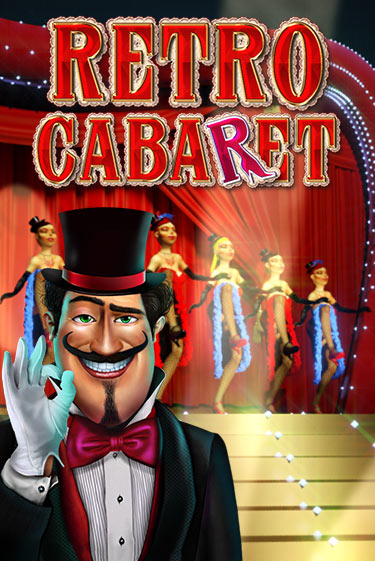 Retro Cabaret бесплатно играть онлайн на сайте Казино GRAND Онлайн