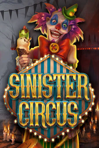 Sinister Circus бесплатно играть онлайн на сайте Казино GRAND Онлайн