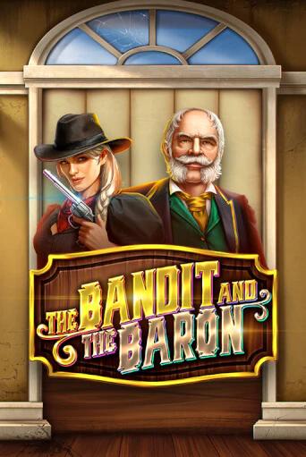 The Bandit and the Baron бесплатно играть онлайн на сайте Казино GRAND Онлайн