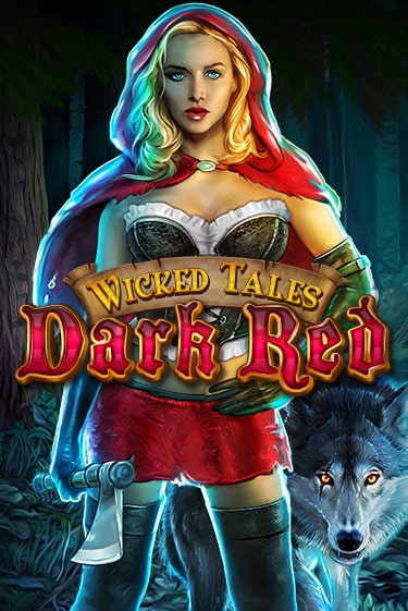 Wicked Tales: Dark Red бесплатно играть онлайн на сайте Казино GRAND Онлайн